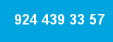 924 439 33 57